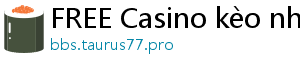 FREE Casino kèo nhà cái w88